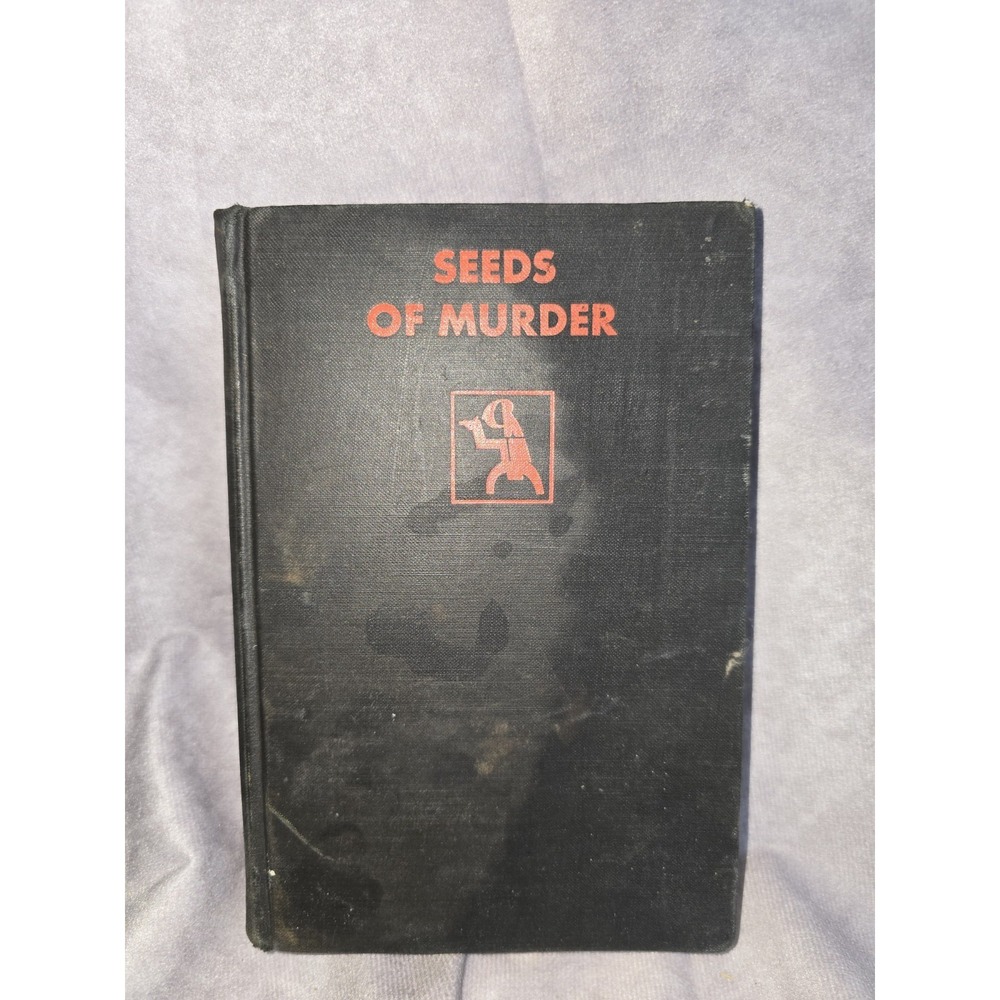1930 Vintage Book: Seeds Of Murder By Van Wyck Mason Hardcover Vintage